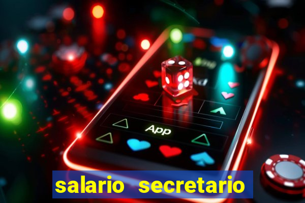 salario secretario de esportes